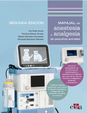 Manual de anestesia y analgesia de pequeños animales. 2ª edición 0