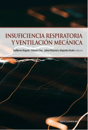 Insuficiencia respiratoria y ventilación mecánica, Gullermo Bugedo 0