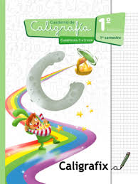Caligrafix 1° Básico 1°Semestre Cuadriculado 5x51