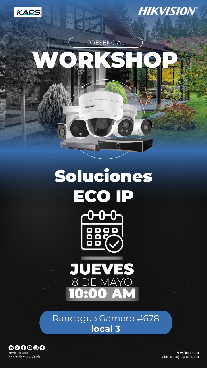 ¡No te pierdas el Workshop de Soluciones ECO IP Hikvision en Rancagua!