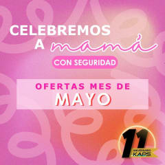 Ofertas por el Día de la Madre y nuestros 11 años con KAPS