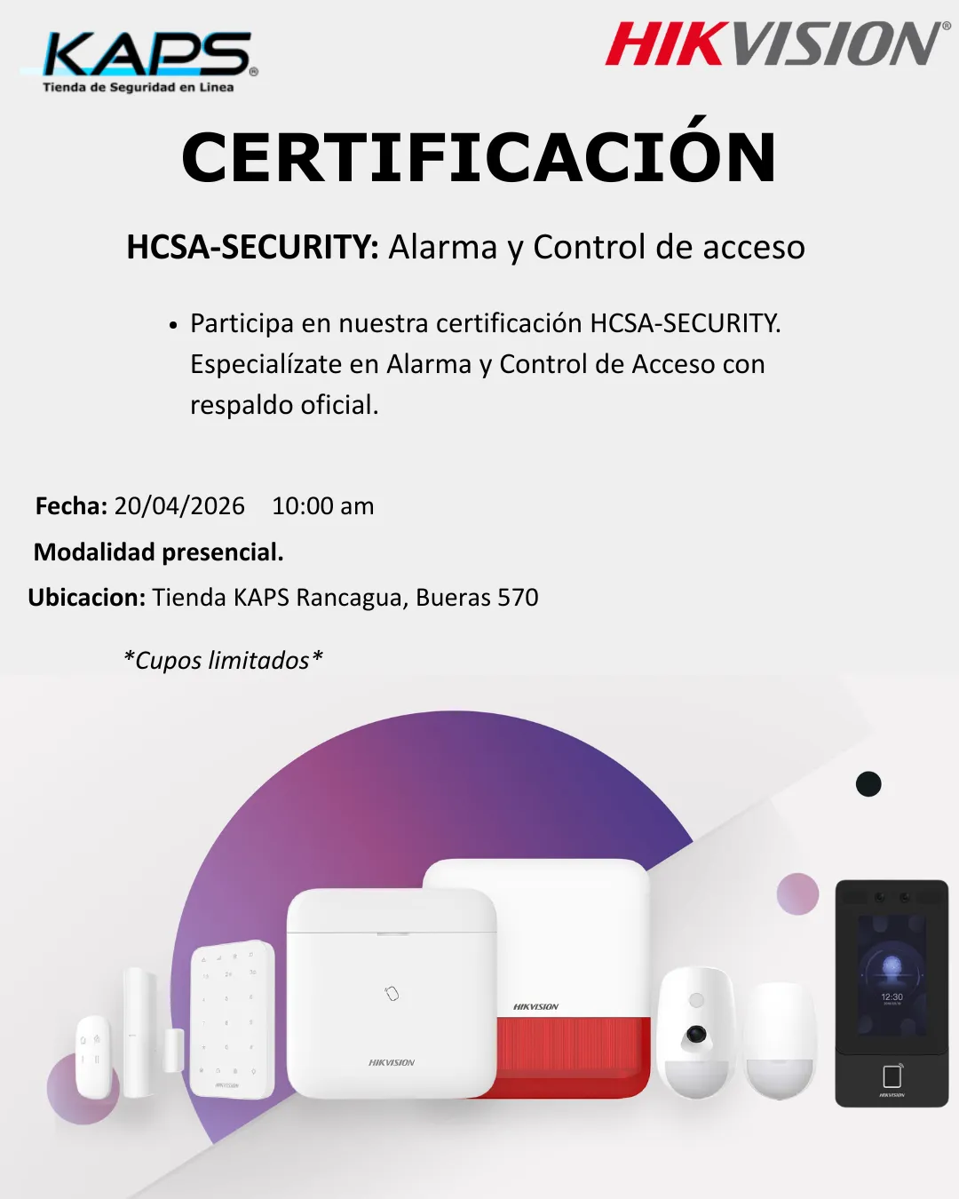 Capacitaciones y Certificaciones de Seguridad Electrónica en Rancagua KAPS ABRIL 2026