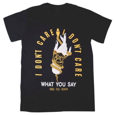 True Till Death Polera I don't Care True Till Death Polera I don't Care