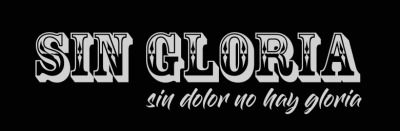 Sin Gloria Sin Gloria
