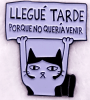 PIN LLEGUE TARDE PORQUE NO QUERÍA VENIR3