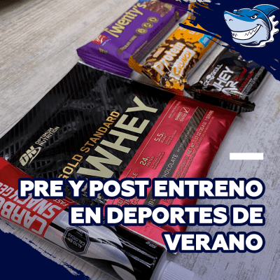 Pre y Post entreno en deportes de verano