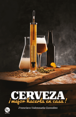 Libro Cerveza ¡Mejor hacerla en casa!