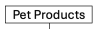 Pet Products