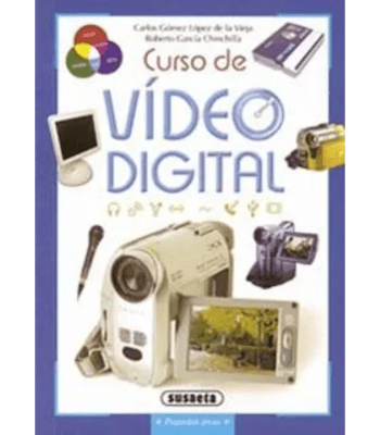 CURSO DE VIDEO DIGITAL  (SUSAETA)1