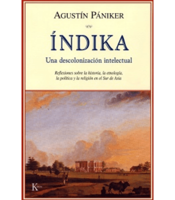 INDIKA: UNA DSCOLONIZACION INTELECTUAL 1