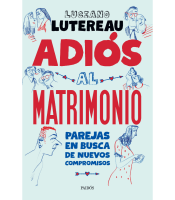 ADIOS AL MATRIMONIO 