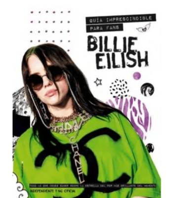 BILLIE EILISH, GUIA IMPRESIONANTE PARA FANS 