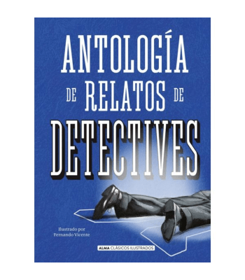 ANTOLOGIA DE RELATOS DE DETECTIVES 