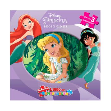 DISNEY PRINCESA BEGGINS MI PRIMER LIBRO DE ROMPECABEZAS 1