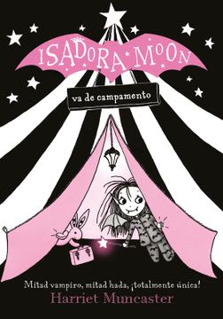 ISADORA MOON VA DE CAMPAMENTO 1
