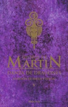 CANCION DE HIELO Y FUEGO 5 - DANZA DE DRAGONES (DEBOLSILLO)1