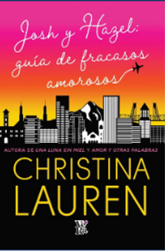 JOSH Y HAZEL GUIA DE FRACASOS AMOROSOS 1