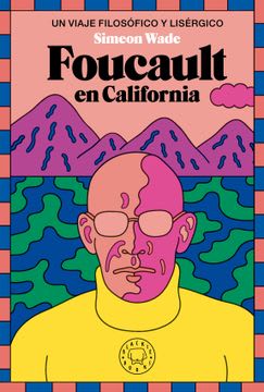 FOUCAULT EN CALIFORNIA 1
