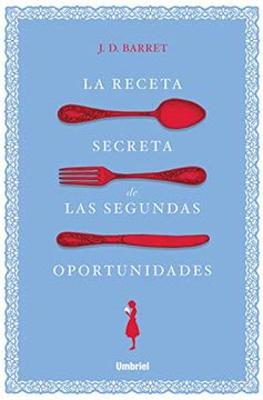 LA RECETA SECRETA DE LAS SEGUNDAS OPORTUNIDADES1