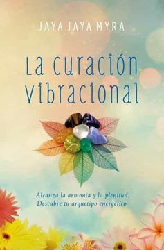LA CURACION VIBRACIONAL1