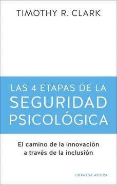 4 ETAPAS DE LA SEGURIDAD PSICOLOGICA 1