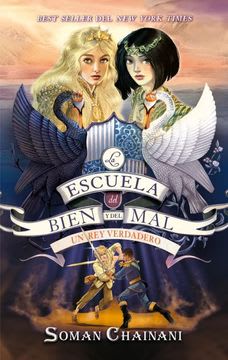 LA ESCUELA DEL BIEN Y EL MAL 6: UN REY VERDADERO 1