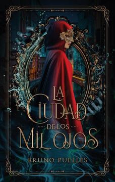 LA CIUDAD DE LO S MIL OJOS1