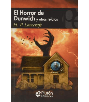 EL HORROR DE DUNWICH Y OTROS RELATOS1