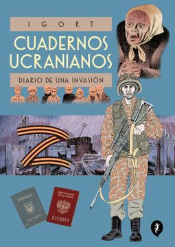 CUADERNOS UCRANIANOS - DIARIOS DE UNA INVACION 1