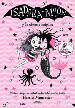 ISADORA MOON Y LA SIRENA MAGICA 1