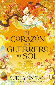 CELESTIAL KINGDOM 2: EL CORAZON DEL GUERRERO DEL SOL 1