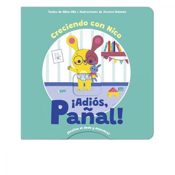 ADIOS PAÑAL CRECIENDO CON NICO 1