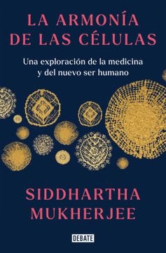 LA ARMONIA DE LAS CELULAS1