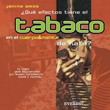 QUE EFECTOS TIENE  EL TABACO EN EL CUERPO Y MENTE DE KATE? 1