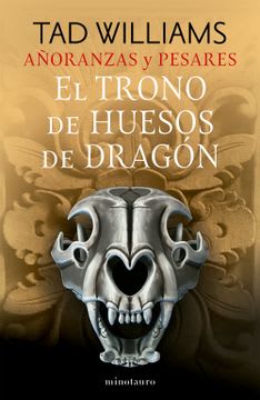 EL AÑORANZAS Y PESARES: TRONO DE HUESOS DE DRAGON1