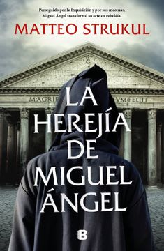 LA HEREJIA DE MIGUEL ANGEL1
