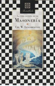 LA VIDA OCULTA DE LA MASONERIA 1