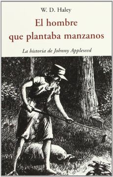 HOMBRE QUE PLANTABA MANZANOS 1