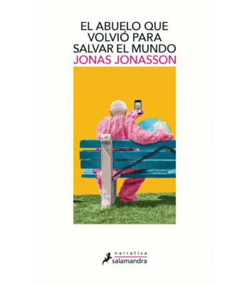 EL ABUELO QUE VOLVIO PARA SALVAR EL MUNDO1