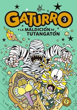 GATURRO 3. GATURRO Y LA MALDICION DE TUTANGATON 1