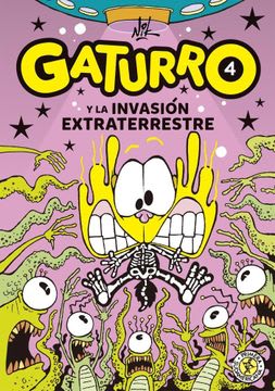 GATURRO 4. GATURRO Y LA INVACION EXTRATERRESTRE 1