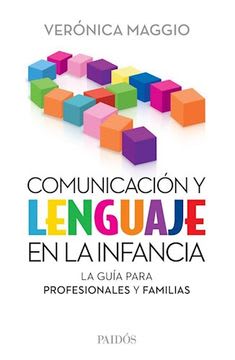 COMUNICACIÓN Y LENGUAJE EN LA INFANCIA 1