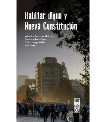 HABITAR DIGNO Y NUEVA CONSTITUCION 1