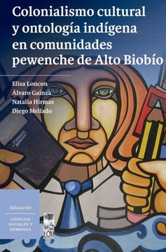 COLONIALISMO CULTURAL Y ONTOLOGIA INDIGENA1