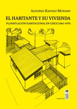 EL HABITANTE Y SU VIVIENDA1