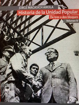HISTORIA DE LA UNIDAD POPULAR IV 1