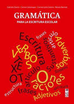 GRAMATICA PARA LA ESCRITURA ESCOLAR 1