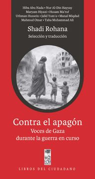 CONTRA EL APAGON VOCES DE GAZA DURANTE LA GUERRA EN CURSO 1