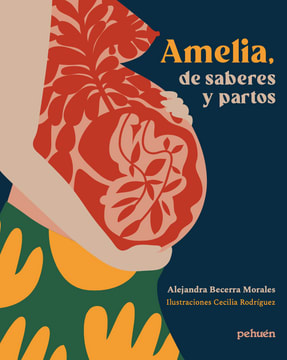 AMELIA, DE SABERES Y PARTOS 1