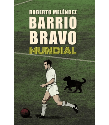 BARRIO BRAVO MUNDIAL 1